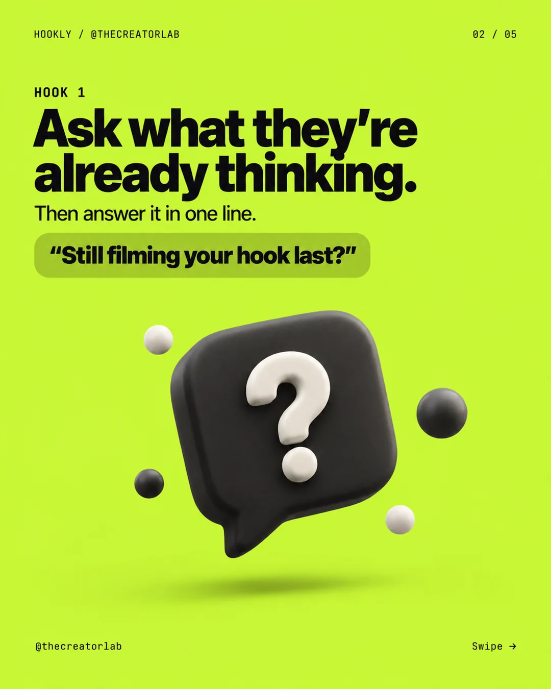 Ask what they’re already thinking.